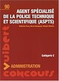 Vente de Livre : Agent spécialisé de la police technique et scientifique : N°90