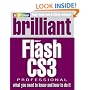 Brilliant Flash CS3:what you need to know and how to do it: What You Need to Know and How to Do It