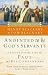 Anointed to Be God's Servants: How God Blesses Those Who Serve Together (Biblical Legacy Series)
