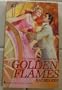 Golden Flames (The Delaneys, The Untamed Years)