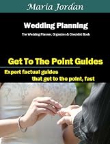 Click to Download Free Kindle Book -> Wedding Planning: The Wedding Planner, Organizer and Checklist Book (Organization, Planning and Time Management)