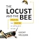 The Locust and the Bee: Predators and Creators in Capitalism's Future