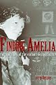 Finding Amelia: The True Story of the Earhart Disappearance