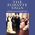 The Forsyte Saga (Unabridged)