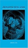 Jenatsch's Axe: Social Boundaries, Identity, and Myth in the Era of the Thirty Years' War (Changing Perspectives on Early Modern Europe)
