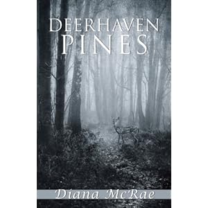 Deerhaven Pines - Diana McRae