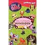 Littlest Pet Shop the Ultimate Handbook, Volume 4 [With Bookmarks] (Scholastic Reader Littlest Pet Shop -Level 2)