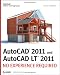 AutoCAD 2011 and AutoCAD LT 2011: No Experience Required