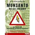 Monsanto - Mit Gift und Genen