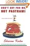 Don't Cry for Me, Hot Pastrami: A Ruby, the Rabbi's Wife Mystery