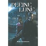 Cal Leandros, Tome 2 : Pleine lunepar Rob Thurman
