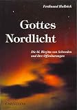 Gottes Nordlicht: Die heilige Birgitta von Schweden und ihre Offenbarungen (German Edition)