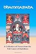 Dhammapada: A Collection of Verses from the Pali Canon of Buddhism