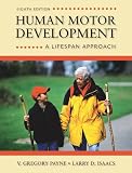 Human Motor Development: A Lifespan Approach