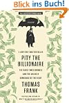 Pity the Billionaire: The Hard-Times...