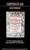 Compter en 1619 : Le livre d'arithm�tique de Johan Rudolff von Graffenried