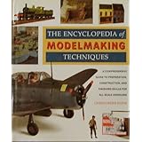 the encyclopedia of modelmaking techniques