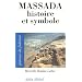 Massada, histoire et symbole