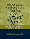 Providing Data, Information and Knowledge to the Virtual Office
