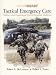 Used : Tactical Emergency Care: Military and Operational Out-of-Hospital Medicine