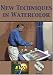 New Techniques in Watercolor DVD