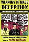Weapons of Mass Deception: The Uses of Propaganda in Bush's War on Iraq