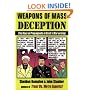 Weapons of Mass Deception: The Uses of Propaganda in Bush's War on Iraq