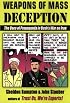Weapons of Mass Deception: The Uses of Propaganda in Bush's War on Iraq