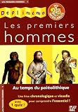Les premiers hommes : Au temps du pal�olithique