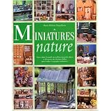 Miniatures natureby Marie-H�l�ne Deguilhem