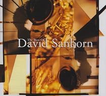 The Best of David Sanborn