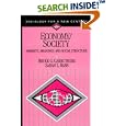 Economy/Society: Markets, Meanings, and Social Structure (Sociology for a New Century Series)