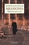 Milestones: Memoirs 1927-1977: Joseph Ratzinger , Pope Benedict XVI