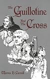 Guillotine & The Cross
