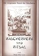 R�ucherwerk und Ritual. Die vergessene Kunst des R�ucherns