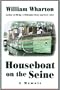 Houseboat on the Seine: A Memoir