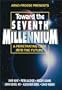 Toward the 7th Millennium: A Penetrating Look into the Future