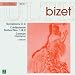 Music : Bizet: Symphony in C; Carmen (Highlights); Arlésienne Suites Nos. 1 & 2