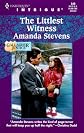 The Littlest Witness (Gallagher Justice, Book 1) (Harlequin Intrigue Series #549)