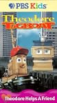 Theodore Tugboat: Theodore Helps a Fr...