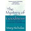 Mystery of Goodness and the Positive Moral Consequences of Psychotherapy
