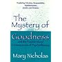 The Mystery of Goodness and the Positive Moral Consequences of Psychotherapy