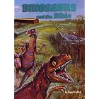 Click here to buy Dinosaurs and the Bible by  David W. Unfred.
