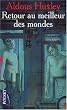 Retour au meilleur des mondes