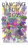 More details of book titled: Dancing for Joy: A Biblical Approach to Praise & Worship