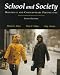 School and Society: Historical and Contemporary Perspectives