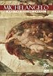 Michelangelo and the Sistine Chapel