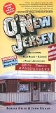 O`New Jersey: Daytripping, Backroads, Eateries & Funky Adventures
