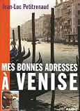 Revue Editions Mango  / Mes bonnes adresses à Venise