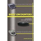 Brief Encounters: A Dictionary for Court Reporting by  Laurie Boucke